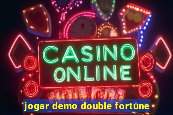 jogar demo double fortune